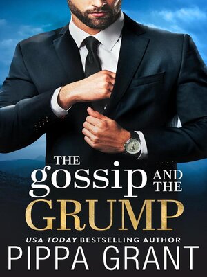 cover image of The Gossip and the Grump
